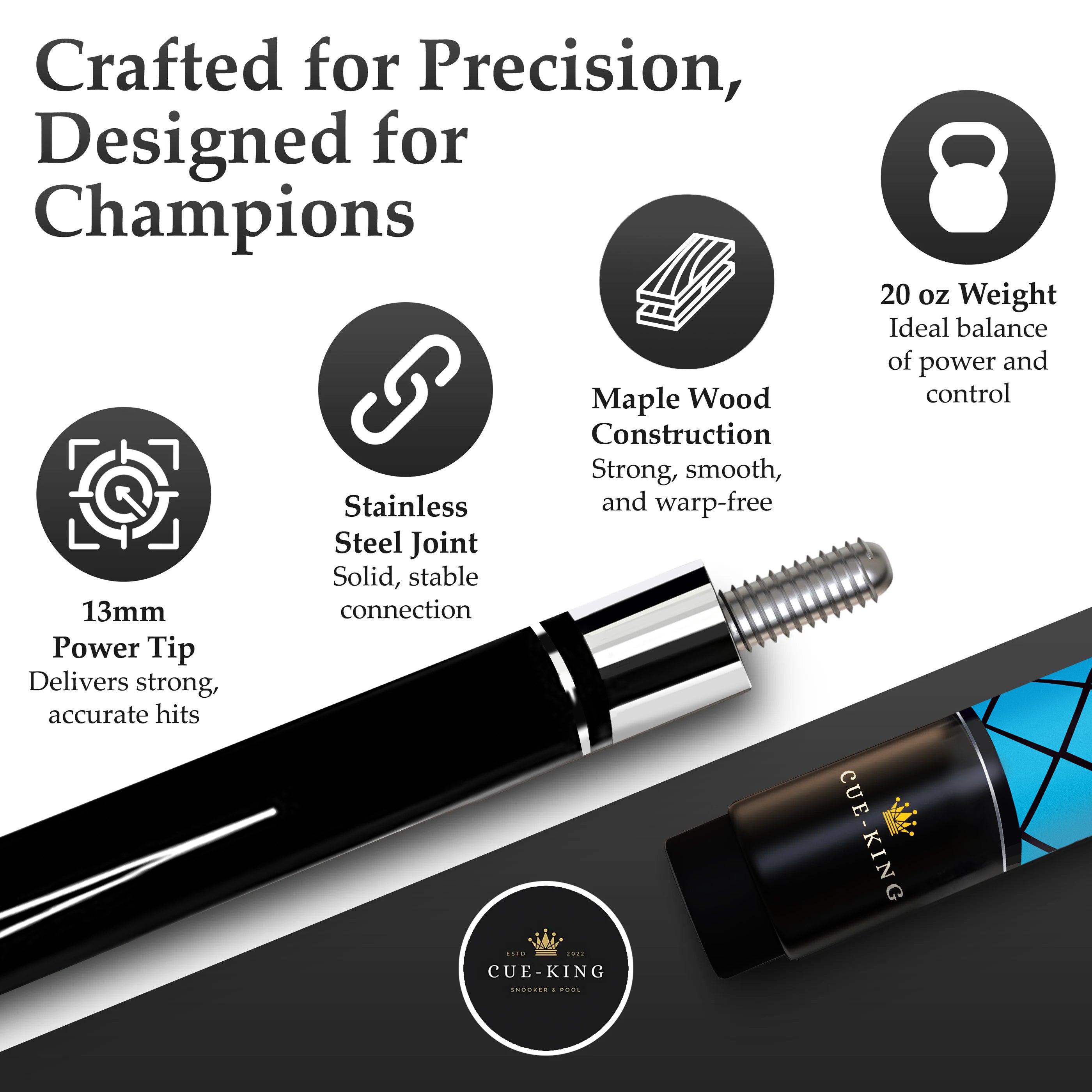 Cue-King Professional Pool Cue with Canadian Maple Shaft 13mm Tip 2 Piece 50/50 Jointed